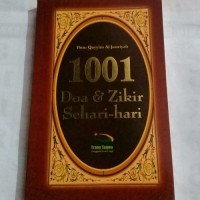 Al Adzkar Al Yaum wa Al Lailah = 1001 Do'a & Zikir Sehari-hari