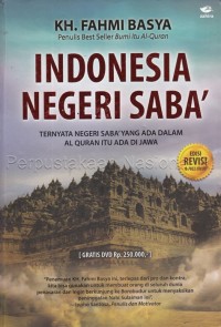 Indonesia negeri Saba\' : ternyata negeri Saba\' yang ada dalam Al Qur\'an itu ada di Jawa