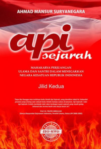Image of Api Sejarah : Mahakarya Perjuangan Ulama dan Santri dalam Menegakkan Negara Kesatuan Republik Indonesia Jilid 2