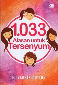 1033 Alasan untuk tersenyum