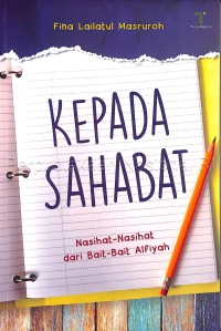 KEPADA SAHABAT ; nasihat-nasihat dari bait-bait Alfiyah