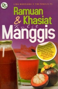 RAMUAN & KHASIAT KULIT MANGGIS