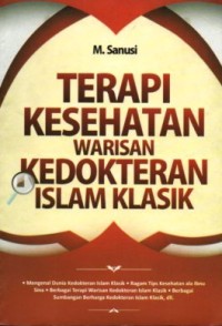 Image of Terapi Kesehatan Warisan Kedokteran Islam Klasik