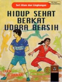 HIDUP SEHAT BERKAT UDARAN BERSIH