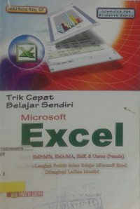 Image of Trik Cepat Belajar Sendiri Microsoft Excel : Untuk SMP/MTs. SMA/MA, SMK & Umum (Pemula)