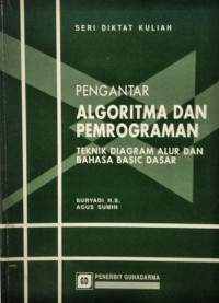 Image of Pengantar Algoritma dan Pemrgraman Teknik Diagram Alur dan Bahasa Basic Dasar