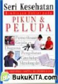 Seri Kesehatan:  Bimbingan dokter pada pikun & pelupa