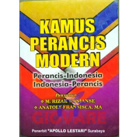 Kamus Perancis Modern : Perancis - Indonesia Indonesia - Perancis