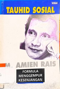 Image of Tauhid Sosial : Formula Menggempur Kesenjangan