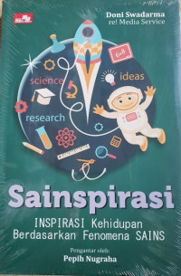 Image of Sainspirasi : Inspirasi Kehidupan Berdasarkan Fenomena SAINS