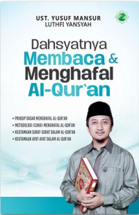 Dahsyatnya Membaca & Menghafal Al Quran