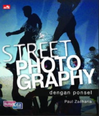 Street Photo Graphy dengan Ponsel