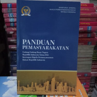 Panduan Pemasyarakatan Undang - Undang Dasar Negara Republik Indonesia Tahun 1945 dan Ketetapan MPRI RI