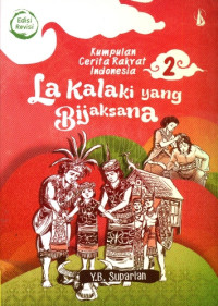 Image of Kumpulan Cerita Rakyat Indonesia : La Kalaki yang Bijaksana