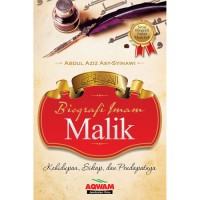 Image of Biografi Imam Malik : Kehidupan, Sikap dan Pendapatnya