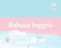 PDF Buku Siswa : Bahasa Inggris X SMA/MA