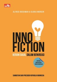 Image of Inno Fiction : Berani Gagal dalam Beraksi