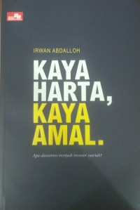 Kaya Harta, Kaya Amal