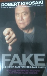 Image of FAKE : Fake Money, Fake Teachers, Fake Assets