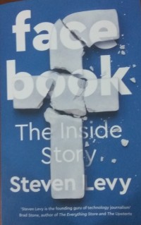 Facebook : The Inside Story