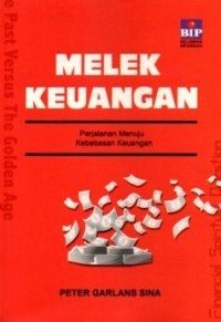 Melek keuangan : perjalanan menuju kebebasan keuangan