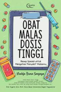 Image of Obat Malas Dosis Tinggi  : Resep Spesial untuk Mengatasi 'Penyakit' Malasmu