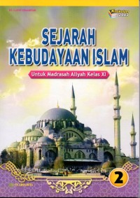 SEJARAH KEBUDAYAAN ISLAM 2