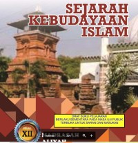 PDF Buku Siswa : SEJARAH KEBUDAYAAN ISLAM XII MA 2019