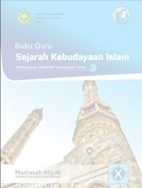 PDF BUKU GURU : SEJARAH KEBUDAYAAN ISLAM Kelas X