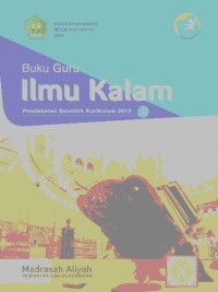 PDF Buku Guru : Ilmu Kalam, Untuk MA Kelas X