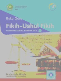 PDF Buku Guru : FIKIH - USHUL FIKIH, Untuk MA/MAK Kelas X