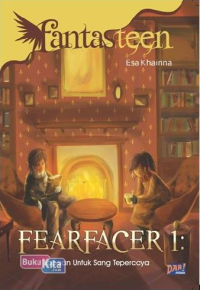 Fearfacer 1 : Sapaan untuk Sang Terpercaya