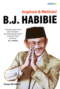 Inspirasi & Motivasi B.J. Habibie