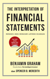 Image of The Interpretation of Financial Statements : Memandu Anda Memahami Laporan Keuangan
