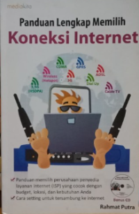 Panduan Lengkap Memilih Koneksi Internet