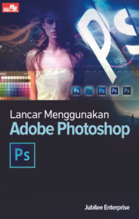Image of Lancar Menggunakan Adobe Photoshop