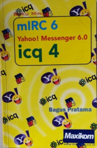 Image of Buku Mini mIRC 6, Yahoo! Messenger 6.0, dan icq 4