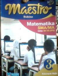 Image of MATEMATIKA ; untuk SMA/MA Kelas XII IIS (IPS)