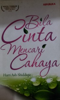 Image of Bila Cinta Mencari Cahaya