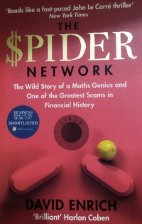 The Spider network : the wild story of a math genius and one of the greatest scam in financial history