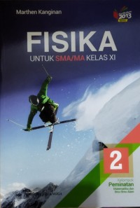Image of Fisika untuk SMA/MA Kelas XI : Kelompok Peminatan Matematika dan Ilmu-Ilmu Alam