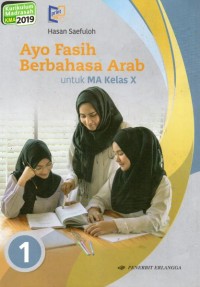 Ayo Fasih Berbahasa Arab untuk Kelas X