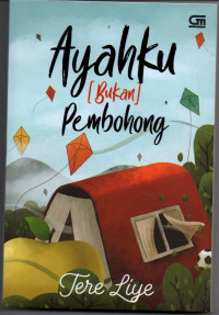 AYAHKU (BUKAN) PEMBOHONG