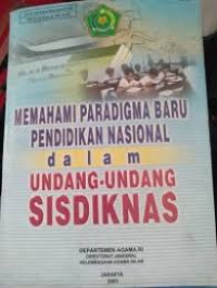 Image of Memahami Paradigma Baru Pendidikan Nasional dalam Undang-Undang SISDIKNAS
