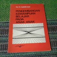 Image of PENGEMBANGAN KEMAMPUAN BELAJAR PADA ANAK ANAK