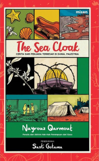 Image of The Sea Cloak : Cerita dari Penjara Terbesar di Dunia, Palestina
