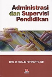 Administrasi dan Supervisi Pendidikan