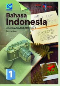 Image of Bahasa Indonesia untuk SMA/MA/SMK/MAK Kelas X