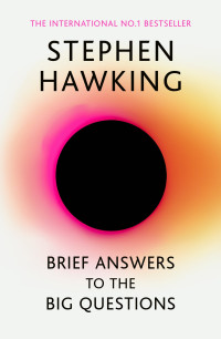 Image of Brief Answers To The Big Questions