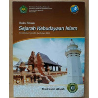 Buku Siswa Sejarah Kebudayaan Islam XII